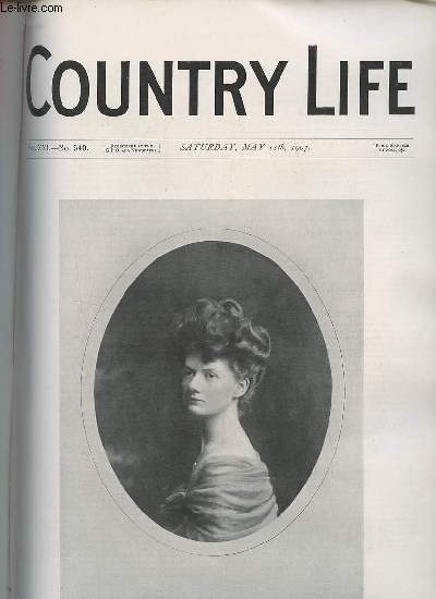 Country Life vol.XXI n540 saturday may 11th 1907 - Our portait illustration : Lady Norman - game preservation in South Africa - country notes - Paddy's own resources (illustrated) - prices at the village shops - from the farms (illustrated) etc.