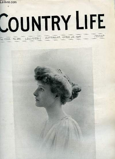 Country Life vol.XXIII n587 saturday april 4th 1908 - Our portrait illustration The Marchioness of Exeter - Cuckoo lore - country notes - Schocner-racing (illustrated) - a Mushroom fair in lent - a book of the week - Magnificat - the Hackney etc.