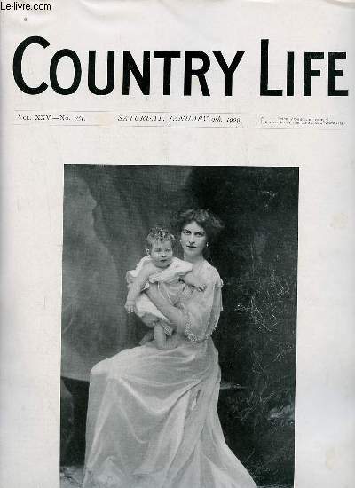 Country Life vol.XXV n627 saturday january 9th 1909 - Our portrait illustration Viscountess Ingestre and her little daughter - a warning to millionaires - country notes - eagles in the Carpathians (illustrated) - a book of the week etc.