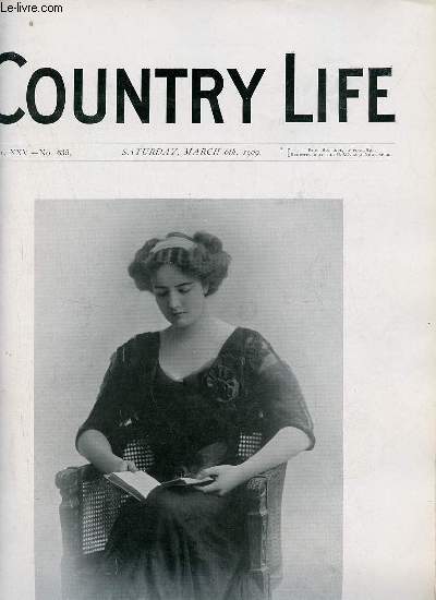 Country Life vol.XXV n635 saturday march 6th 1909 - Our portrait illustration Miss Eden - an Objectif-lesson in small holdings - country notes - the country-side in february (illustrated) - the Raven and his home (illustrated) - tales of country life etc