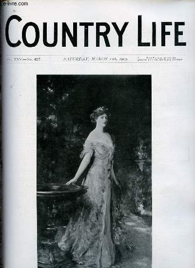 Country Life vol.XXV n637 saturday march 20th 1909 - Our portrait illustration the Duchess of Sutherland - co-operation Among Farmers - country notes - Edward Fitzgerald's Centenary (illustrated) - in the garden (illustrated) - tales of country life etc
