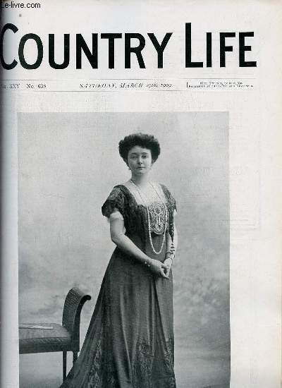 Country Life vol.XXV n638 saturday march 27th 1909 - Our portrait illustration H.RH. the Duchess of Connaught - a census of agricultural production - country notes - Of daffodils (illustrated) - a speculation in timber - Wild life in London etc.