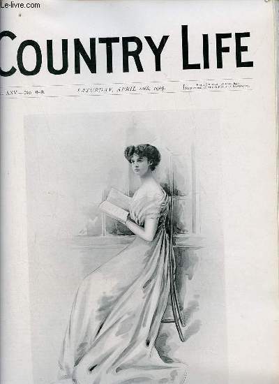 Country Life vol.XXV n640 saturday april 10th 1909 - Our portrait illustration Miss Dorothy Grosvenor - natural monuments and their care - country notes - Eastertide of the old masters (illustrated) - teal in winter - the Oxford and Cambridge Boat Race..