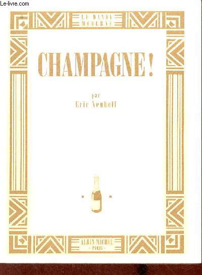 Champagne ! - Collection la Dandy moderne.