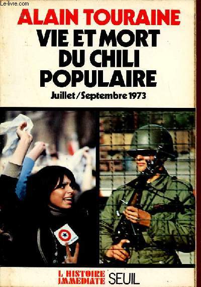 Vie et mort du Chili populaire - Journal sociologique juillet-septembre 1973 - Collection l'histoire immdiate.
