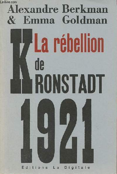 La rbellion de Kronstadt & autres textes.