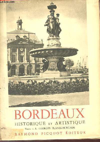 Bordeaux historique et artistique.