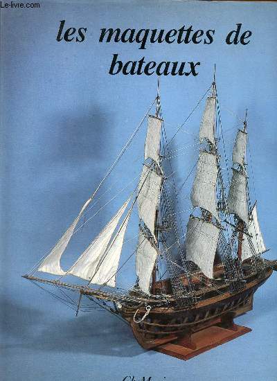 Maquettes de bateaux.