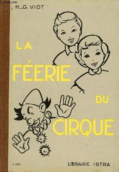 La Ferie du Cirque - Livre de Lecture Courante - Cours lmentaire.