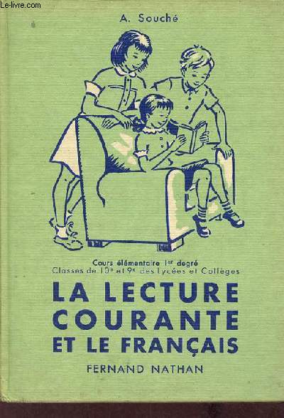 La lecture courante et le français au cours élémentaire 1er degré classes de dixième et de neuvième .