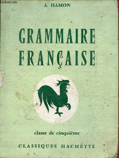 Grammaire franaise - Classe de cinquime.