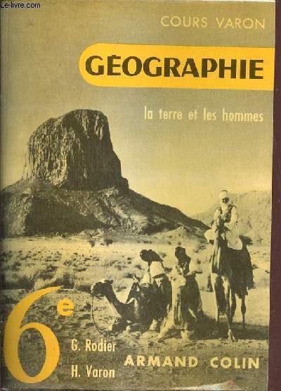 Cours de gographie - La terre et les hommes gographie gnrale - Classe de sixime.