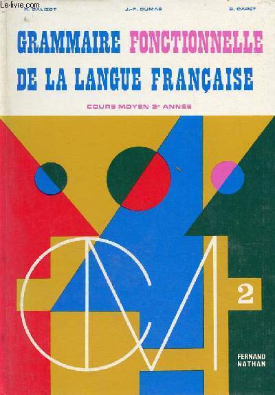 Grammaire fonctionnelle de la langue franaise - Cours moyen 2e anne - Cm2 + Fichier du maitre.