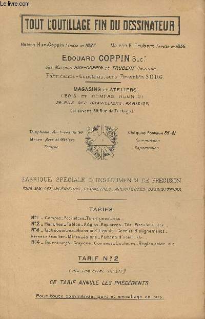 Catalogue Edouard Coppin - Tout l'outillage fin du dessinateur - Tarif n°2 : Planches tables règles équerres Tés Pistolets etc.