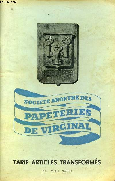 Socit Anonyme des Papeteries de Vircinal - Tarif articles transforms 31 mai 1957.