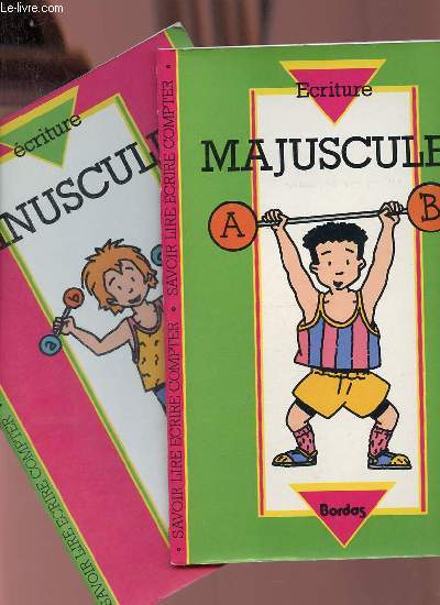 Ecritures - Minuscules + Majuscules - Collection savoir lire ecrire compter.