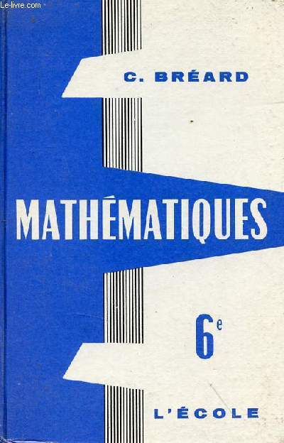 Mathmatiques classes de sixime - Nouvelle dition - Programme 1958 - n476 - 5e dition.