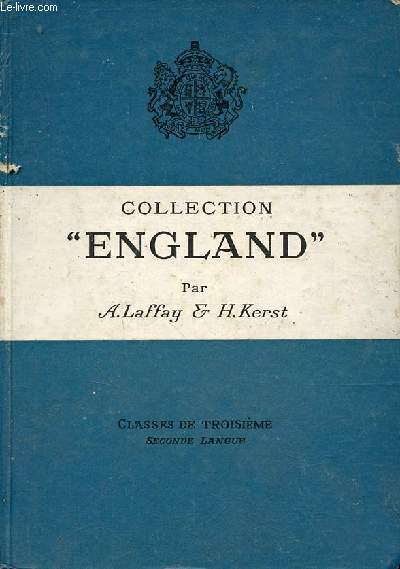 Collection England - Classes de troisime seconde langue - Enseignement du second degr.