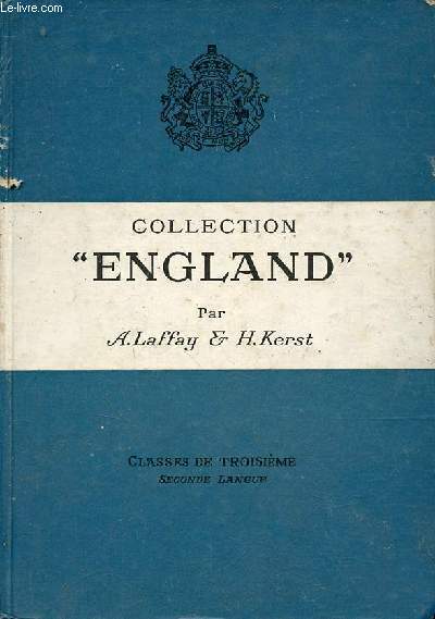 Collection England - Classes de troisime seconde langue - Enseignement du second degr.
