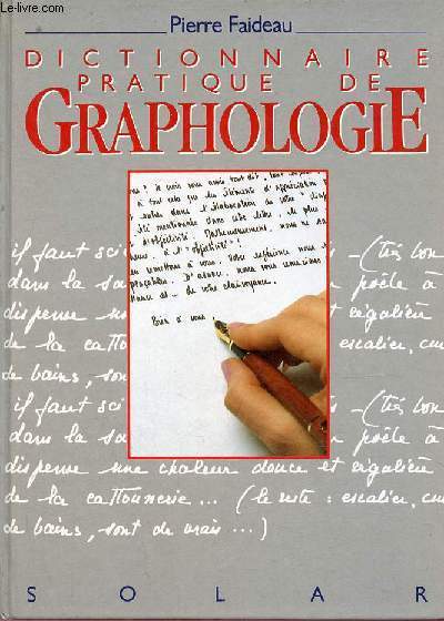 Dictionnaire pratique de Graphologie.