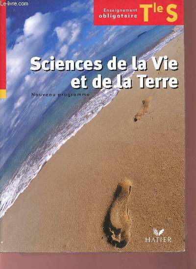 Sciences de la vie et de la terre Terminale S - Nouveau programme.