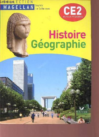 Histoire Gographie CE2 - Collection Magellan.