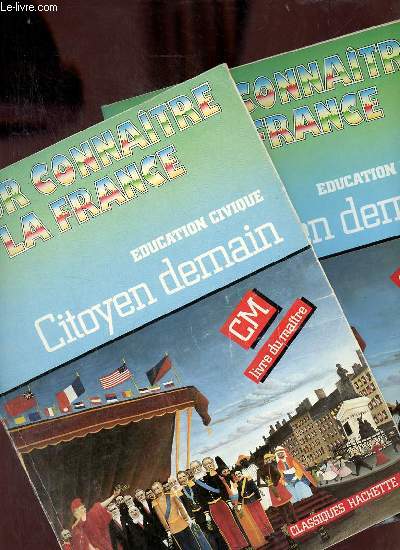 Education civique citoyen demain CM - Cahier de l'lve + Livre du matre - Collection pour connatre la France.
