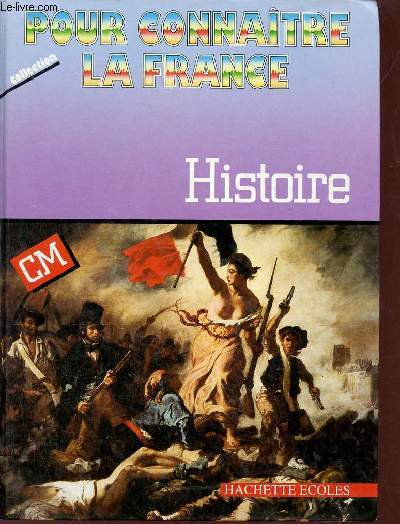 Histoire CM - Collection pour connatre la France.