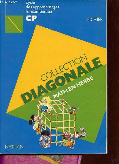 Math en herbe cycle des apprentissages fondamentaux CP fichier - Collection diagonale.