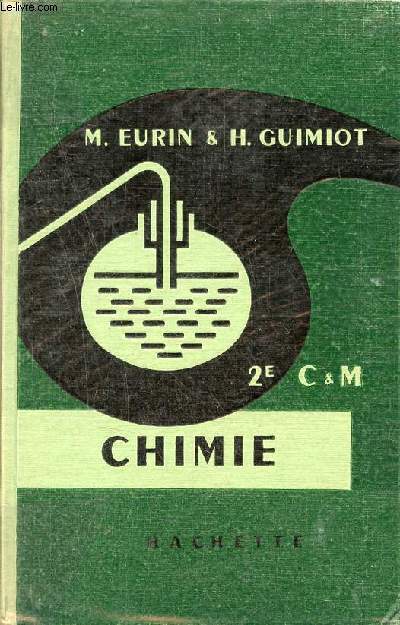 Chimie classes de seconde classique C et moderne.