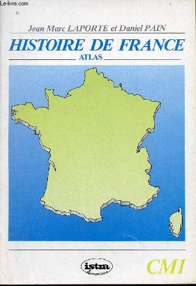 Histoire de France Atlas - CM1.
