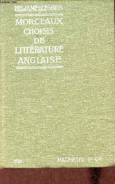 Morceaux choisis de littrature anglaise - Ouvrage rdig conformment aux programmes de 1902  l'usage des classes suprieures - 3e dition.