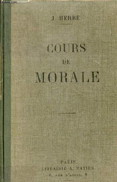 Cours de morale (conforme au programme du 17 aot 1920).