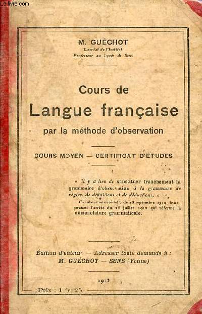 Cours de langue franaise par la mthode d'observation - Cours moyen - certificat d'tudes.