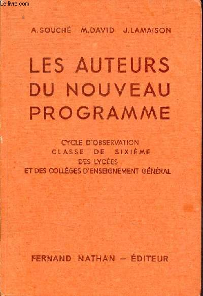 Les auteurs du nouveau programme - Cycle d'observation classe de sixime des lyces et des collges d'enseignement gnral.