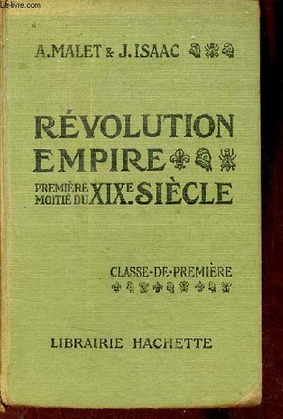 Rvolution Empire premire moiti du XIXe sicle - Classe de premire.