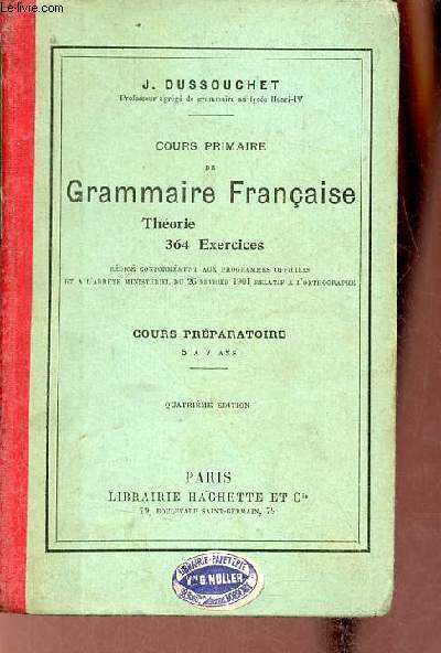 Cours primaire de grammaire franaise thorie 364 exercices - Cours prparatoire 5  7 ans - 4e dition.