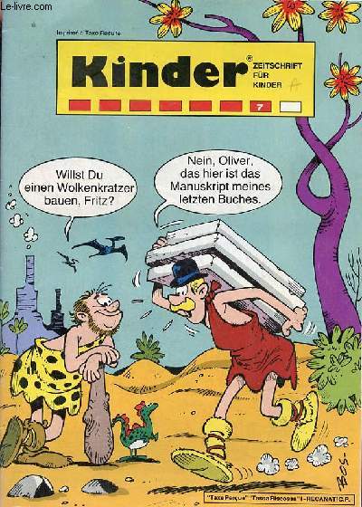 Kinder Zeitschrift fr kinder 7 - Fritz auf weltreise fritz der Schriftseller - Gu der Urmensch modern-unmoden - Toni der tourist der neue anzug - frhling und sommer in italien - einkaufszentrum - frau sybille als detektiv die Sherryflasche etc.