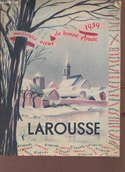Catalogue Larousse meilleurs voeux de bonne anne 1939.