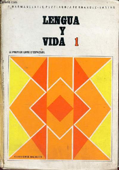 Lengua y vida 1 - Le premier livre d'espagnol.