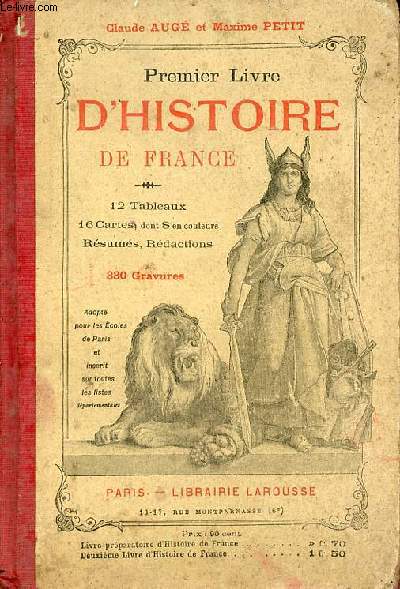 Premier livre d'histoire de France - Exercices oraux et rdactions, sommaires et rsums.