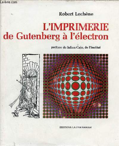 L'imprimerie de Gutenberg à l'électron.