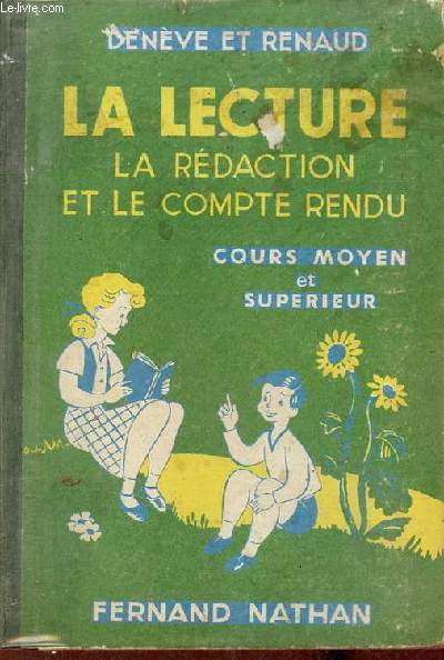 La lecture et le compte rendu et la rdaction - Cours moyen 2e anne et cours suprieur - 8e dition.