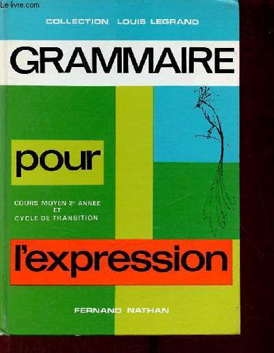 Grammaire pour l'expression cours moyen 2me anne cycle de transition.