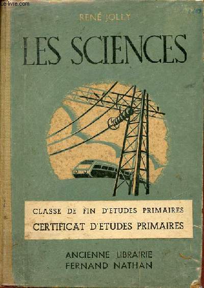 Les sciences au deuxime cycle - Certificat d'tudes nouveaux programmes 1941 - Ecoles de garons urbaines.
