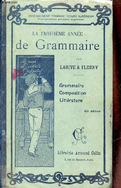 La troisime anne de grammaire avec exercices et lexique - 45e dition.