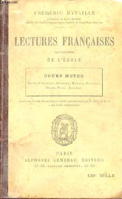 Lectures franaises illustres de l'cole - Cours moyen.