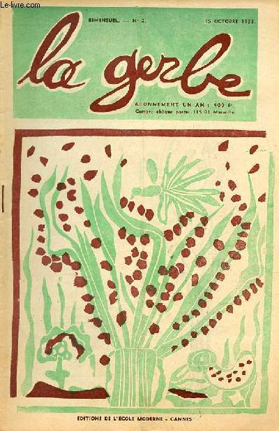 La Gerbe n2 15 octobre 1953 - Le tour de France de Gutric Gutric quitte Trgastel - des maisons se dplacent cole de Velizy-Villacoublay - enqute sur la taupe ecole de Fressines - la folle promenade cole de crissey - gris grignon grignette  Dombasle