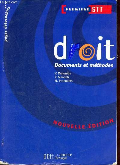 Droit documents et mthodes - Premire STT - Nouvelle dition - INCOMPLET.