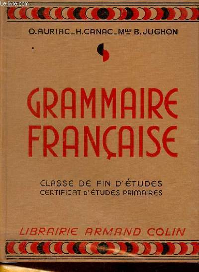 Grammaire franaise classe de fin d'tudes certificat d'tudes primaires.